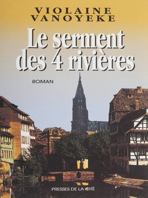 cover image of Le Serment des quatre rivières